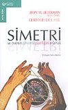 Simetri ve Evrenin G&ouml;rkemli G&uuml;zelliğini Anlamak