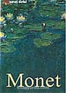 Claude Monet & Hayatı ve Eserleri - Birgit Zeidler