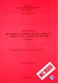 998 Numaralı Muhasebe-i Vilayet-i Diyar-i Bekr ve Arab ve Zü'l Kadiriyye Defteri (937-1530) II