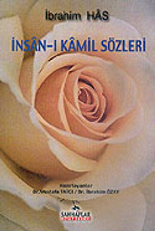 İnsan-ı Kamil Sözleri