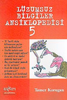 Lüzumsuz (!) Bilgiler Ansiklopedisi 5