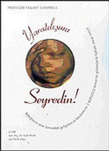 Yaratılışımı Seyredin!