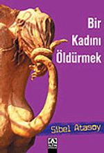Bir Kadını Öldürmek