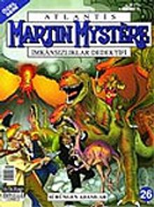 Martin Mystere 26: Sürüngen Adamlar (Özel Dizi)