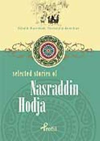 Nasraddin Hodja / Selected Stories Of Nasraddin Hodja