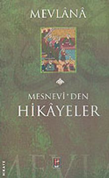 Mevlana Mesnevi'den Hikayeler