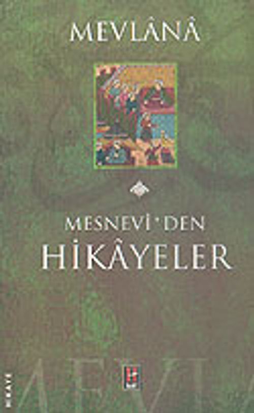 Mevlana Mesnevi'den Hikayeler