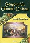 Sengotar'da Osmanlı Ordusu