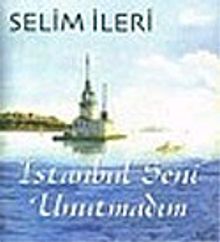 İstanbul Seni Unutmadım