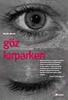 G&ouml;z Kırparken