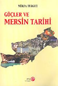 Göçler ve Mersin Tarihi