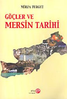 Göçler ve Mersin Tarihi