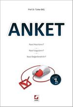 Anket & Nasıl Hazırlanır? Nasıl Uygulanır? Nasıl Değerlendirilir?