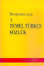 İlköğretim İçin Temel Türkçe Sözlük