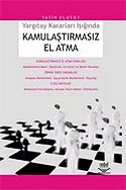 Yargıtay Kararları Işığında Kamulaştırmasız El Atma