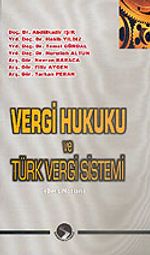 Vergi Hukuku ve Türk Vergi Sistemi (Ders Notları)