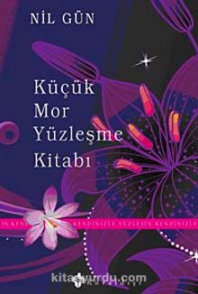 Küçük Mor Yüzleşme Kitabı & Kendinizle Yüzleşin - Nil Gün
