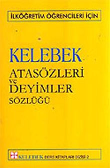 Atasözleri ve Deyimler Sözlüğü