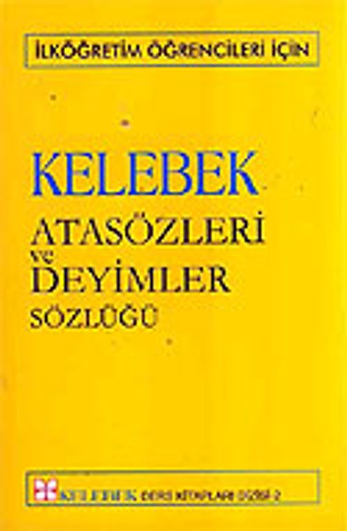 Atasözleri ve Deyimler Sözlüğü