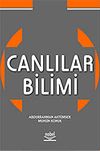 Canlılar Bilimi (Abdurrahman Akt&uuml;msek)