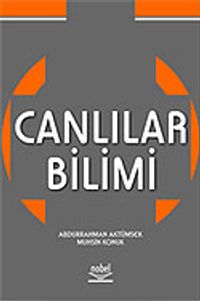 Canlılar Bilimi (Abdurrahman Aktümsek)