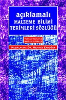 Açıklamalı Malzeme Bilimi Terimleri Sözlüğü
