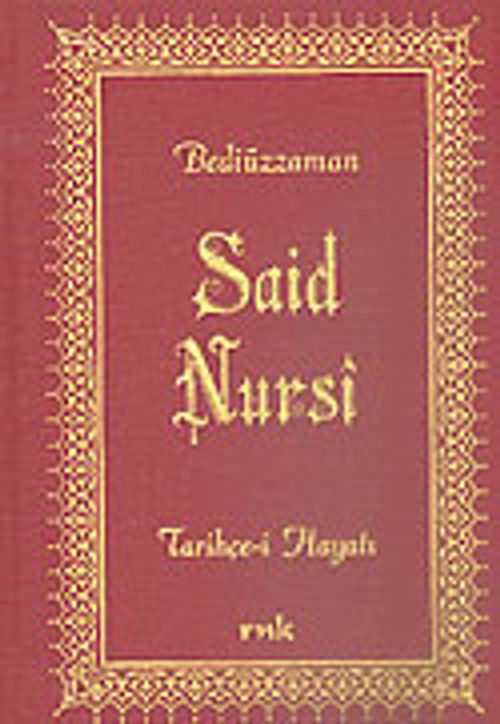 Bediüzzaman Said Nursi Tarihçe-i Hayatı (Orta Boy Vinleks)