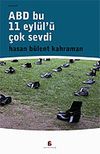 ABD Bu 11 Eyl&uuml;l'&uuml; &Ccedil;ok Sevdi