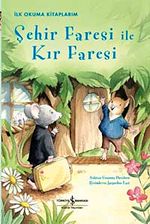 Şehir Faresi ile Kır Faresi & İlk Okuma Kitaplarım