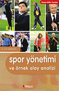 Spor Yönetimi ve Örnek Olay Analizi
