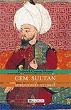 Cem Sultan/S&uuml;rg&uuml;ndeki Veliaht