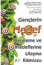 Gençlerin Hedef Belirleme ve Hedeflerine Ulaşma Kılavuzu