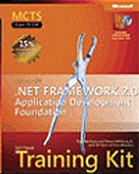 MCTS Self-Paced Training Kit (Exam 70-536): Microsoft® .NET Framework 2.0 Application Development Foundation 