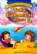 Tatil Eğlence Kitabı 2. Sınıflar İçin