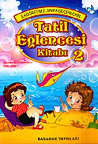 Tatil Eğlence Kitabı 2. Sınıflar İçin
