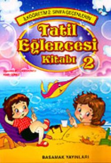 Tatil Eğlence Kitabı 2. Sınıflar İçin
