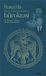 Rusya'da Devlet Merkezli Sistem ve Bürokrasi