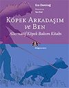 K&ouml;pek Arkadaşım ve Ben