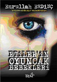 Etiler'in Oyuncak Bebekleri