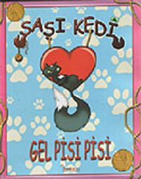 Şaşı Kedi / Gel Pisi Pisi