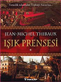Işık Prensesi 1. Kitap