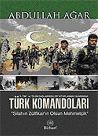 Türk Komandoları / Silahın Zülfikar'ın Olsun Mehmetçik