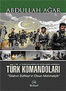 Türk Komandoları / Silahın Zülfikar'ın Olsun Mehmetçik