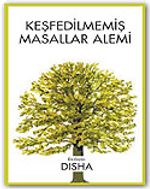 Keşfedilmemiş Masallar Alemi