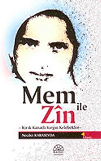 Mem ile Zin / Kırık Kanatlı Kırgın Kelebekler