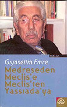 Medreseden Meclis'e Meclis'ten Yassıada'ya