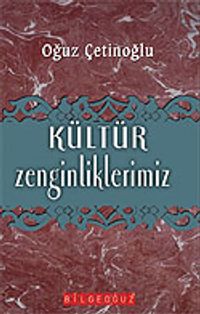 Kültür Zenginliklerimiz