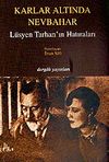 Karlar Altında Nevbahar / L&uuml;syen Tarhan'ın Hatıraları