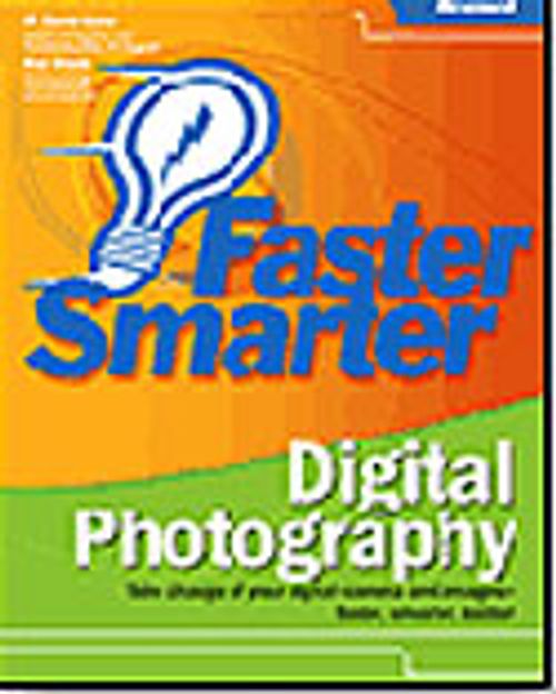 Faster Smarter Digital Photography