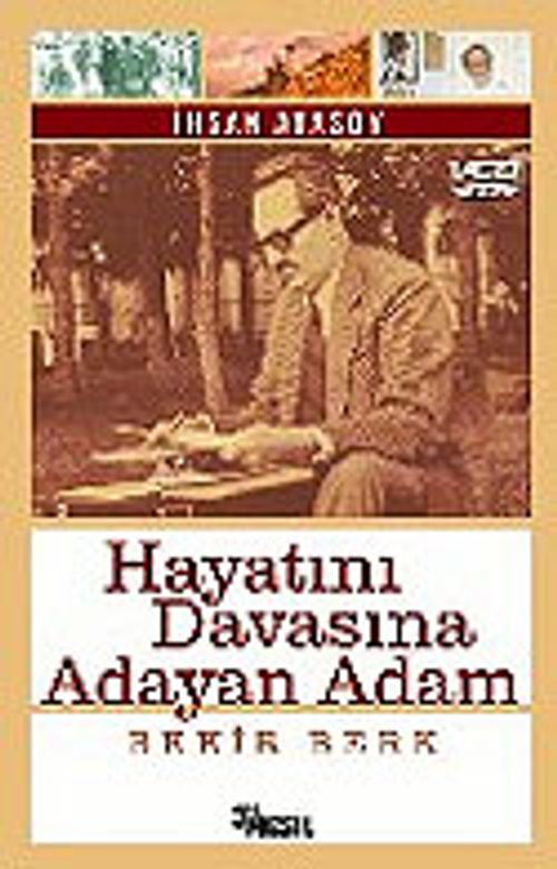 Hayatını Davasına Adayan Adam Bekir Berk
